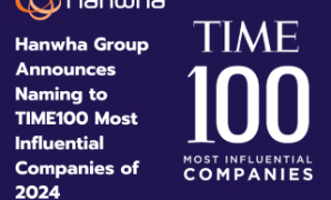 Hanwha Group Announces Naming To Time100 Most Influential Companies Of 2024 4